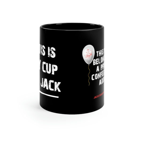 This is MY cup of JACK  11oz Black Mug - Image 2
