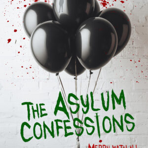 The Asylum Confessions: Merry with all that Murder - eBook 6