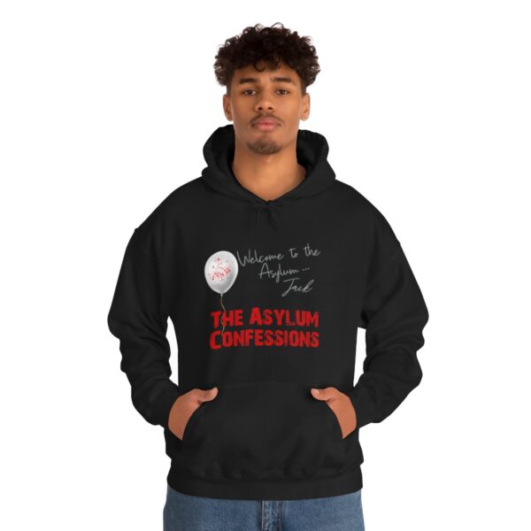 Welcome to the Asylum... Hooded Sweatshirt - Image 4