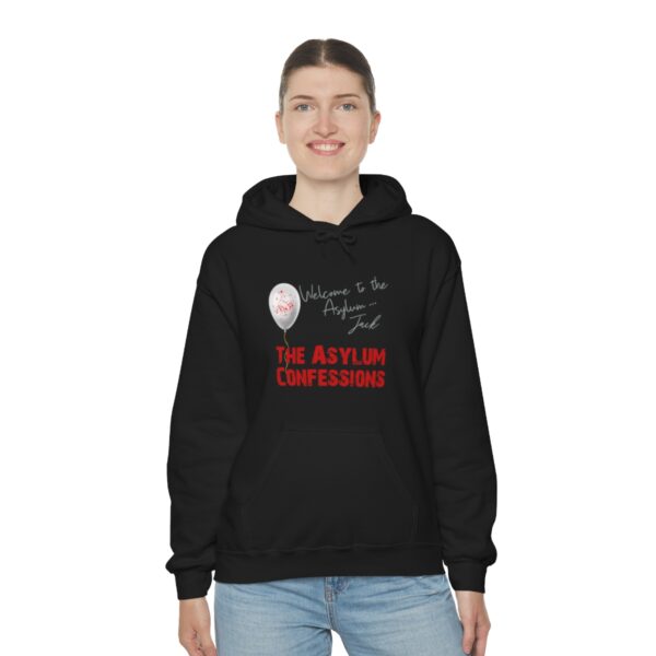 Welcome to the Asylum... Hooded Sweatshirt - Image 5