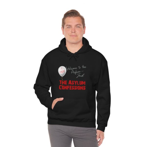 Welcome to the Asylum... Hooded Sweatshirt - Image 6