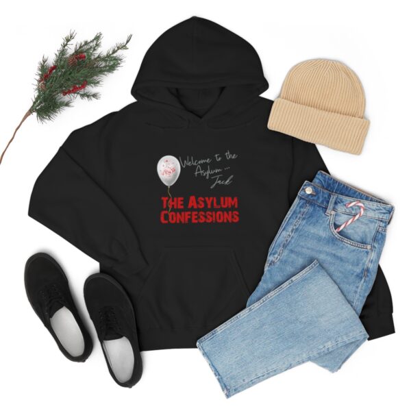 Welcome to the Asylum... Hooded Sweatshirt - Image 8