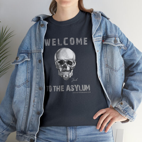 Welcome to the Asylum Tee - Image 28