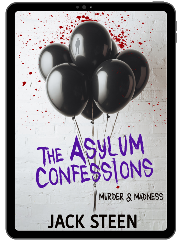 The Asylum Confessions: Murder and Madness ebook