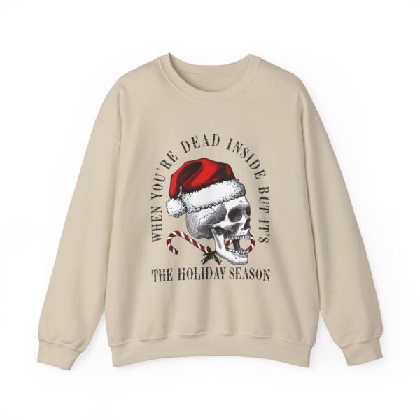 But it's the Holiday Season: Skeleton Santa Sweatshirt - Image 9