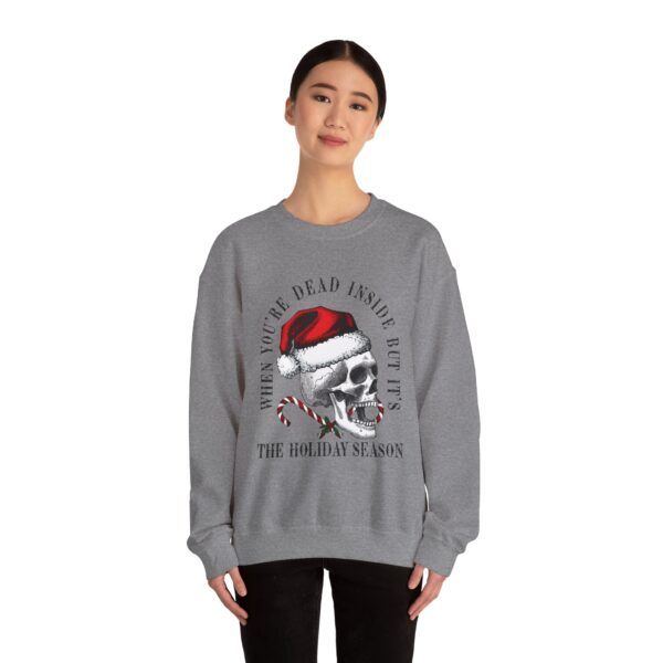 But it's the Holiday Season: Skeleton Santa Sweatshirt - Image 20