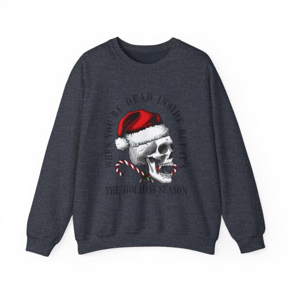 But it's the Holiday Season: Skeleton Santa Sweatshirt - Image 25