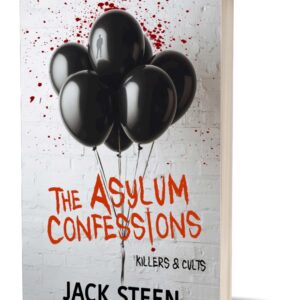 The Asylum Confessions-Killers & Cults Paperback #4