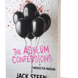 The Asylum Confessions - Murder for Marriage-paperback-#3