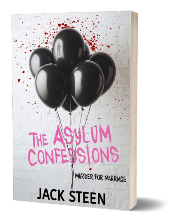 The Asylum Confessions - Murder for Marriage-paperback-#3
