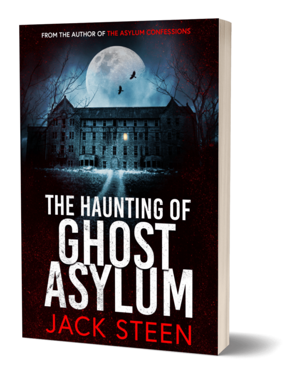 The Haunting of Ghost Asylum - paperback