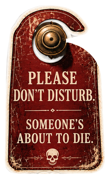 Please Don't Disturb Sticker